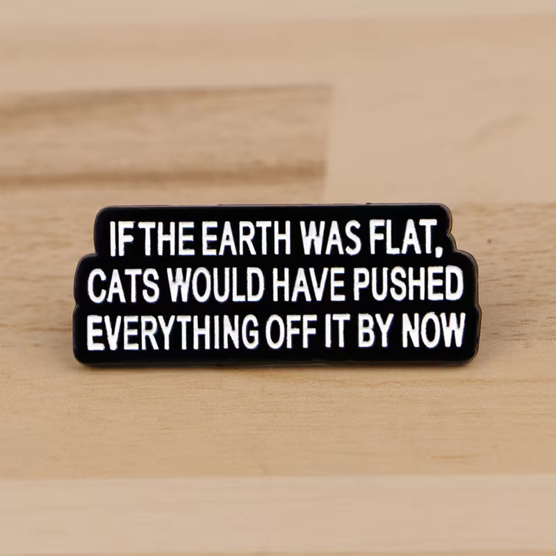 If The Earth Was Flat Needleminder
