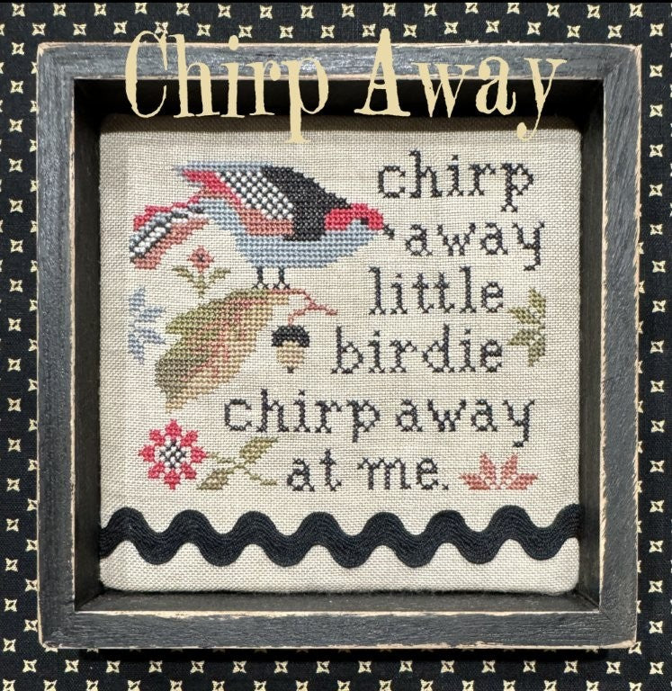 Chirp Away - The Scarlett House