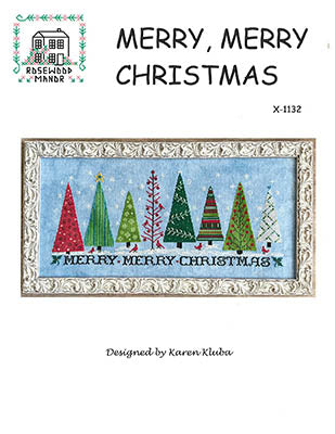 Merry, Merry Christmas - Rosewood Manor Designs
