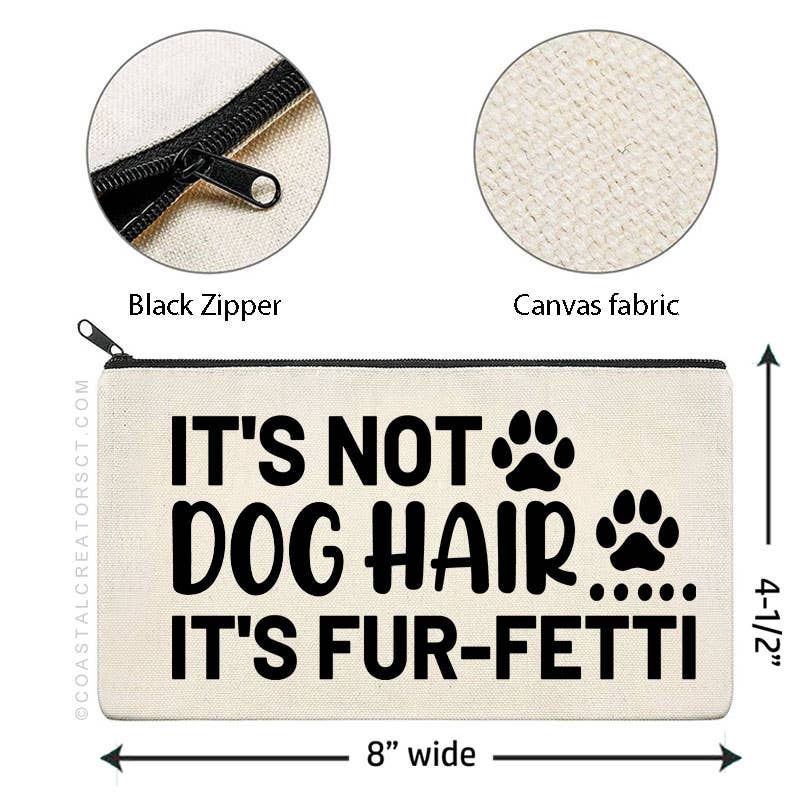Dog Hair Fur-Fetti Multi-Use Canvas Zippered Storage Bag