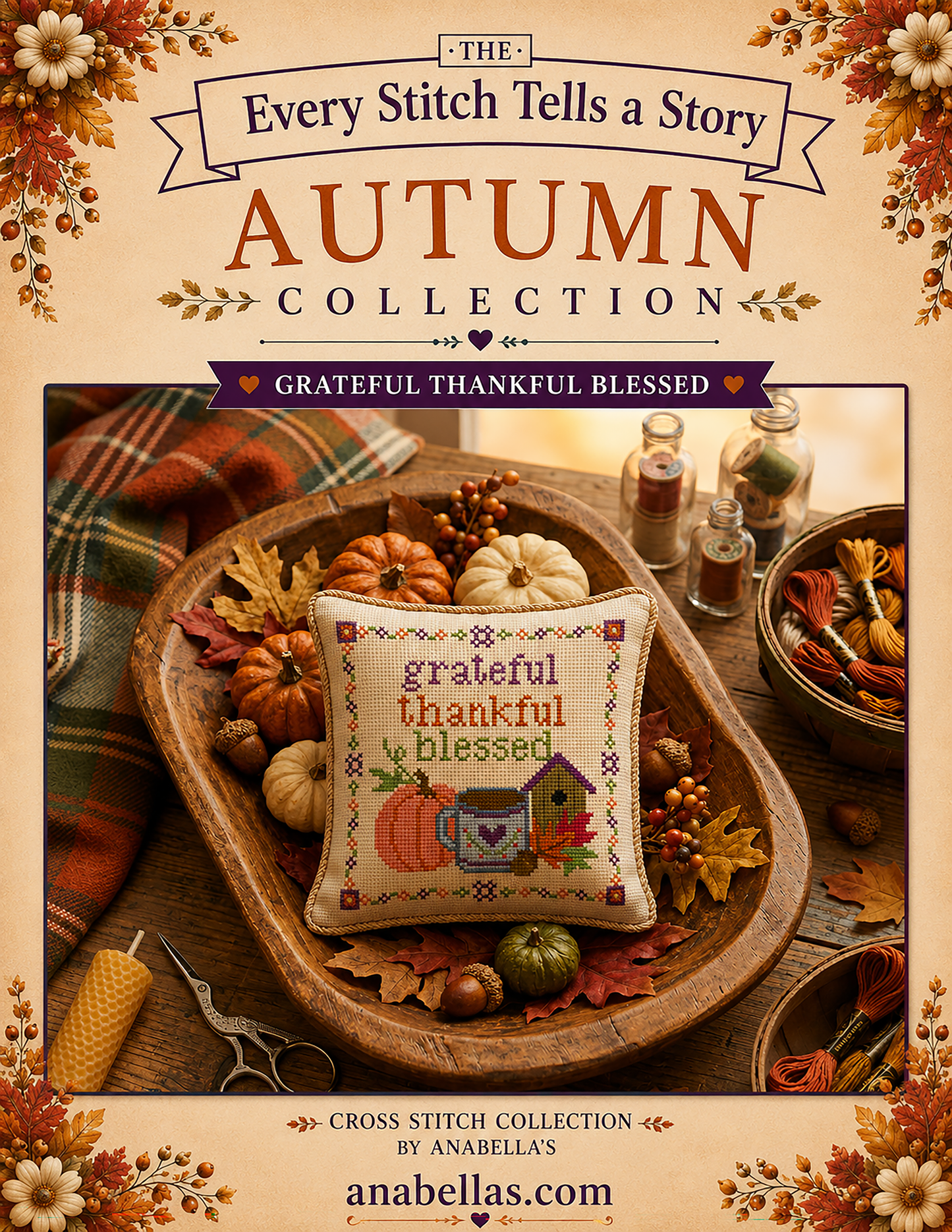 Every Stitch Tells Collection: Grateful Thankful Blessed - Anabella's
