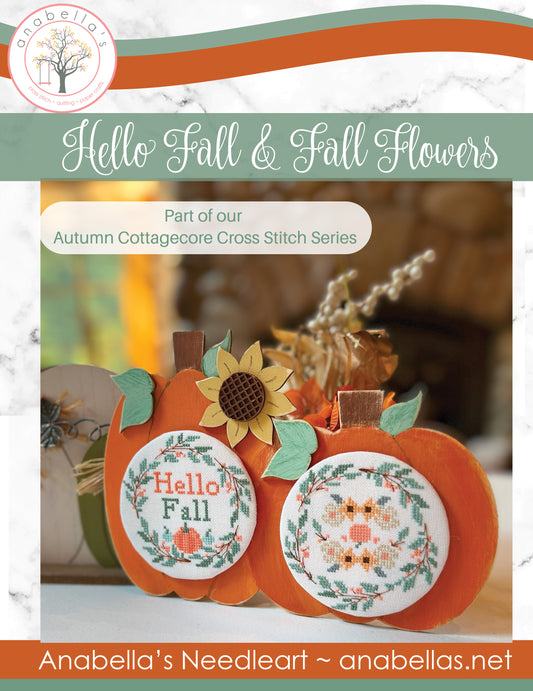 Hello Fall & Fall Flowers - Anabella's Needleart