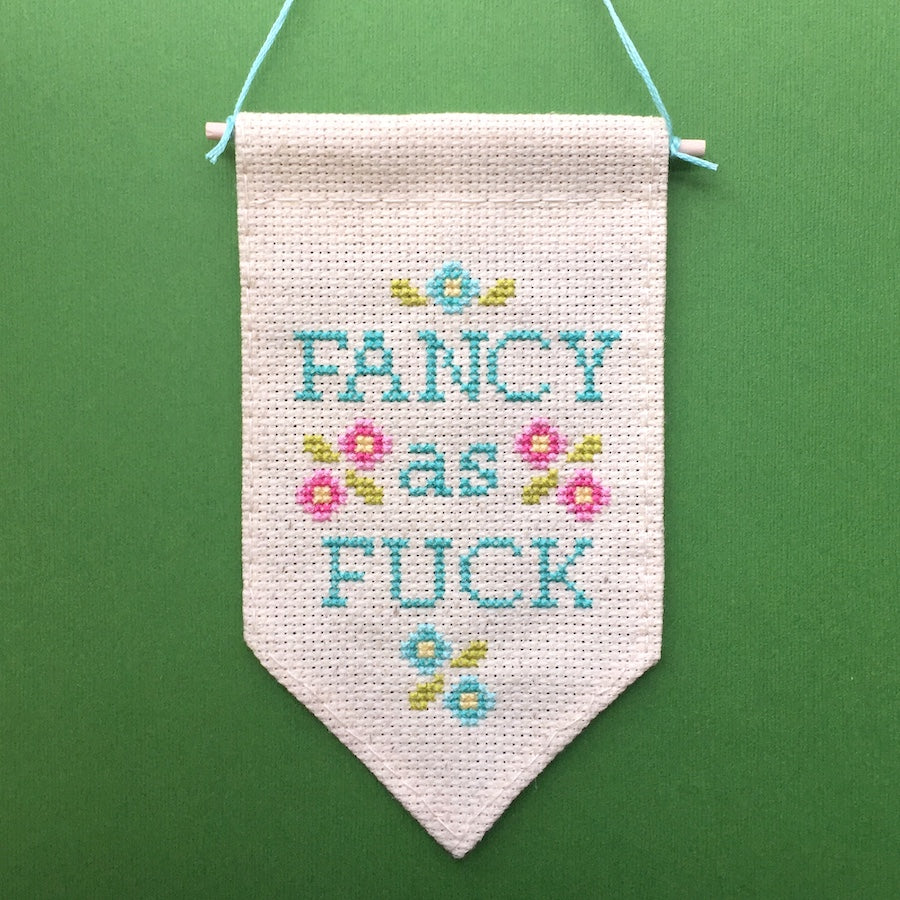 Fancy as F*ck Tiny Banner Counted Cross Stitch Kit - Spot Colors - Online Exclusive