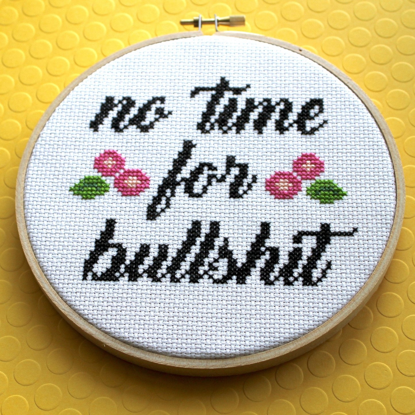 No Time For Bullsh*t Counted Cross Stitch DIY KIT Intermediate - Spot Colors - Online Exclusive