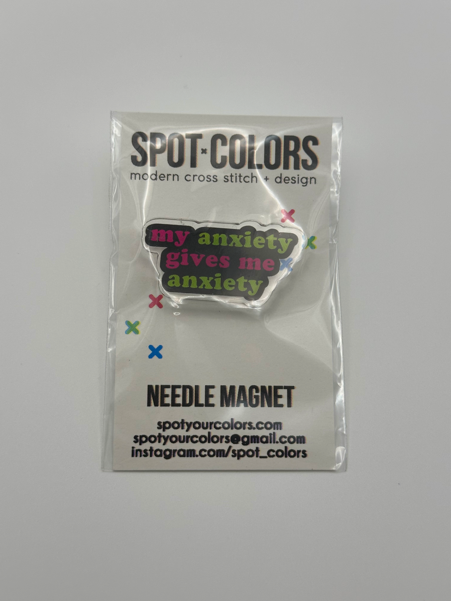 My Anxiety Gives Me Anxiety Needle Minder
