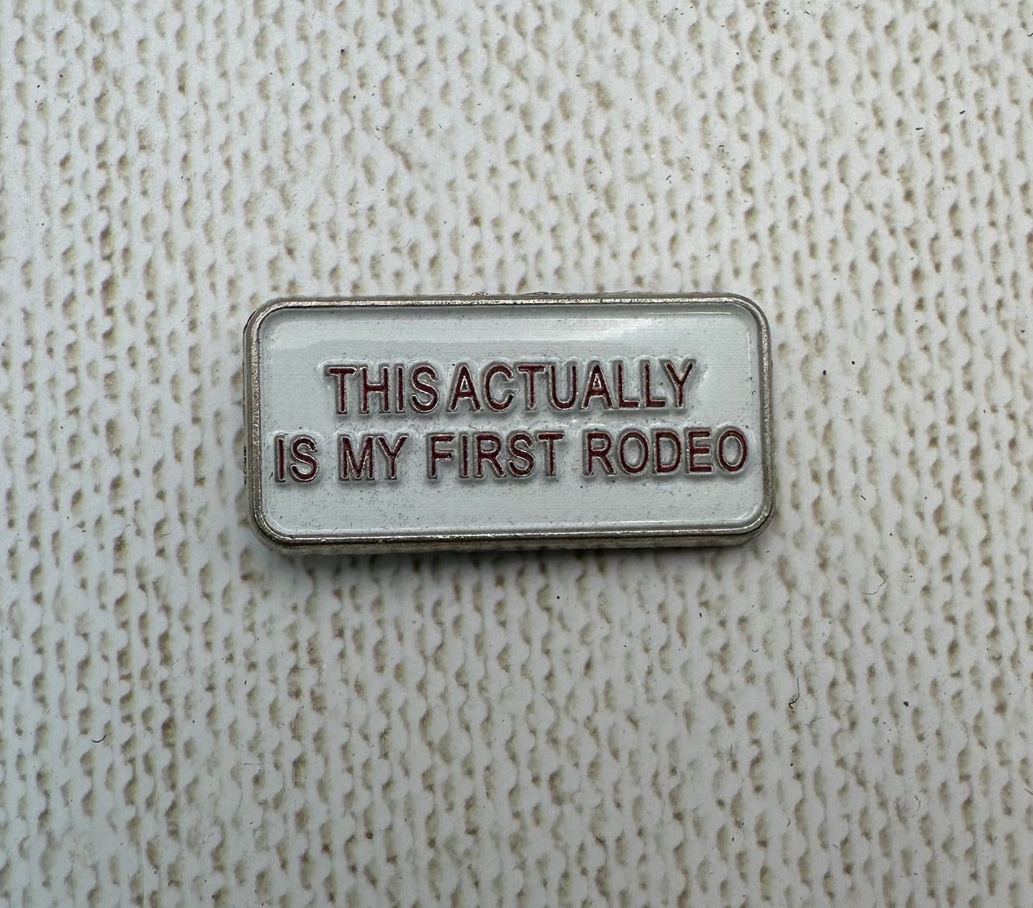 This Actually Is My First Rodeo Needle Minder