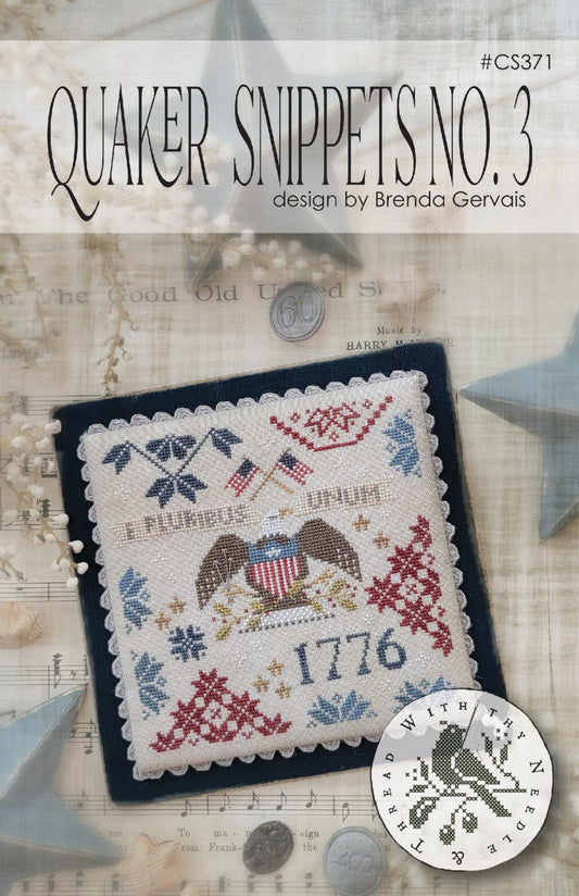 Quaker Snippets No. 3 - With Thy Needle & Thread