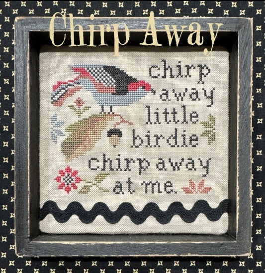 Chirp Away - The Scarlett House