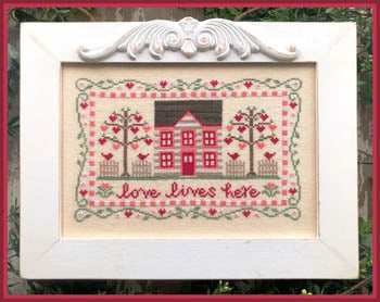 Love Lives here - Country Cottage Needleworks